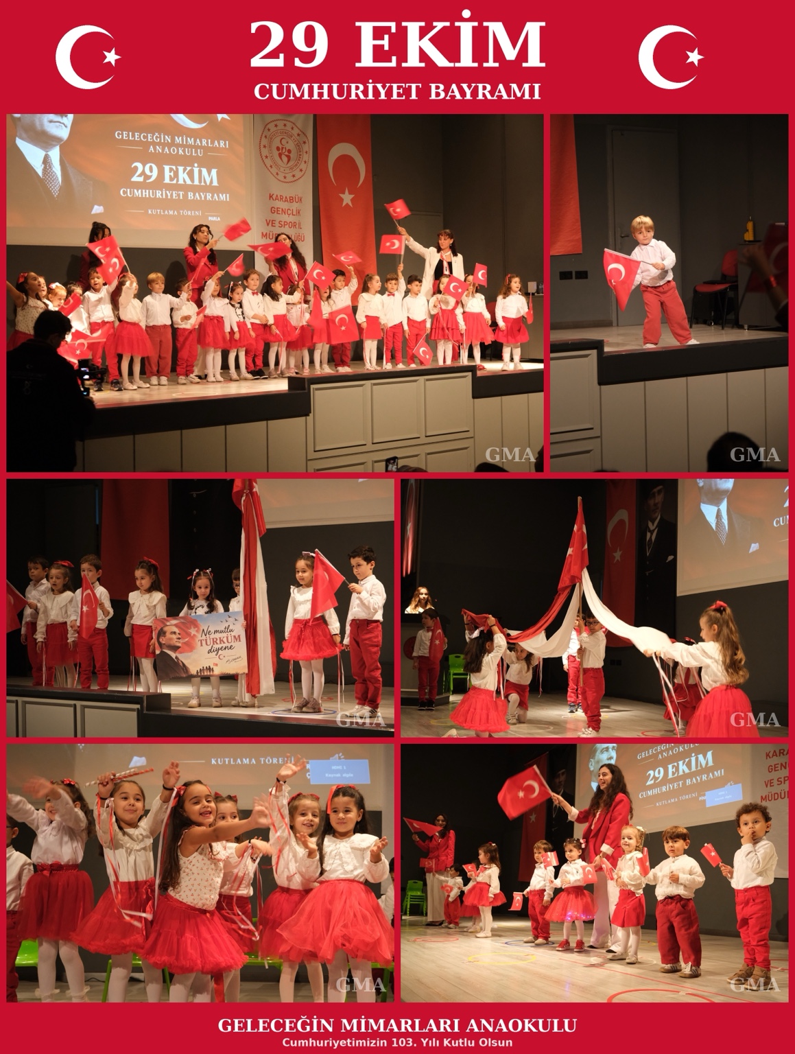 Geleceğin Mimarları Anaokulu öğrencilerimizin Türk bayraklarıyla 29 Ekim Cumhuriyet Bayramı kutlaması. Cumhuriyetimizin 103. yılı kutlu olsun.